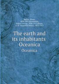 The earth and its inhabitants . Oceanica