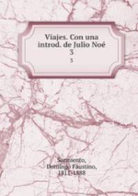 Viajes. Con una introd. de Julio No. 3