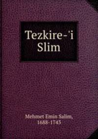 Tezkire-`i Slim