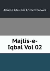Majlis-e-Iqbal Vol 02