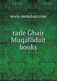 rade Ghair Muqallidait books