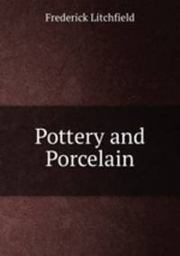 Pottery and Porcelain