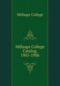 Millsaps College Catalog, 1905-1906