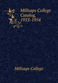 Millsaps College Catalog, 1953-1954