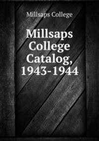 Millsaps College Catalog, 1943-1944