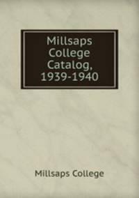 Millsaps College Catalog, 1939-1940
