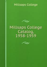 Millsaps College Catalog, 1958-1959