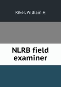 NLRB field examiner