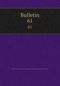 Bulletin. 61
