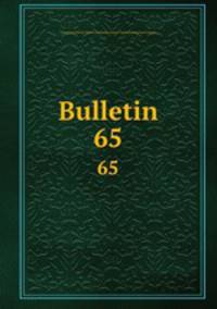 Bulletin. 65