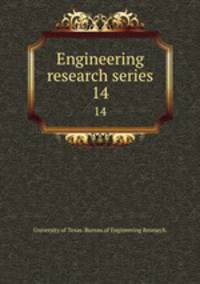 Engineering research series. 14