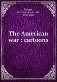 The American war : cartoons