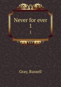 Never for ever. 1