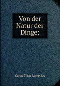 Von der Natur der Dinge;