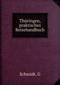 Thringen, praktisches Reisehandbuch