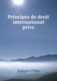 Principes de droit international prive