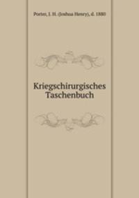Kriegschirurgisches Taschenbuch