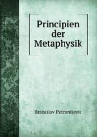 Principien der Metaphysik