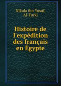 Histoire de l`expdition des franais en gypte