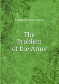 The Problem of the Army