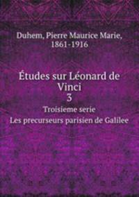 tudes sur Lonard de Vinci. 3