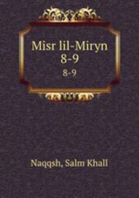 Misr lil-Miryn. 8-9