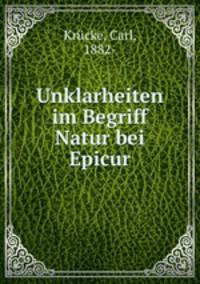 Unklarheiten im Begriff Natur bei Epicur