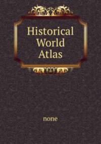 Historical World Atlas