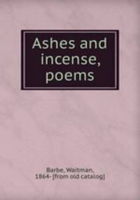 Ashes and incense, poems