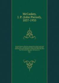 Lincoln literary collection, designed for school-room and family circle : containing more than six hundred favorite selections in prose and poetry, sections for Arbor Day, Bird Day, Decoration Day, days with poets, etc.. copy 1
