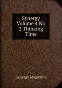 Synergy Volume 4 No 2 Thinking Time