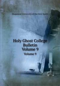 Holy Ghost College Bulletin. Volume 9