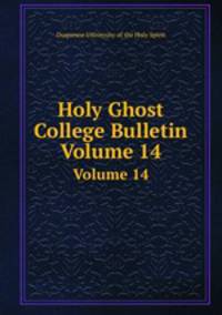 Holy Ghost College Bulletin. Volume 14