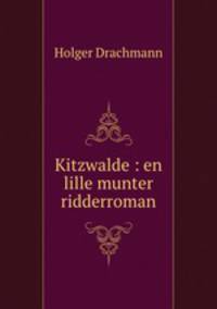 Kitzwalde : en lille munter ridderroman