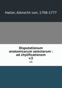 Disputationum anatomicarum selectarum : ad chylificationem. v.5