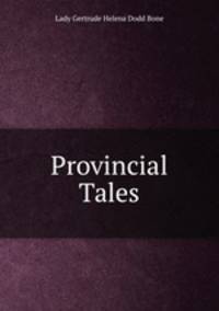 Provincial Tales
