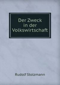 Der Zweck in der Volkswirtschaft