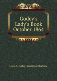 Godey`s Lady`s Book October 1864