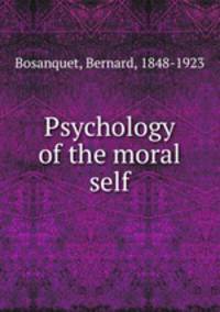 Psychology of the moral self