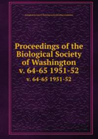 Proceedings of the Biological Society of Washington. v. 64-65 1951-52