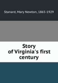 Story of Virginia`s first century