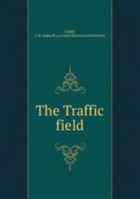 The Traffic field