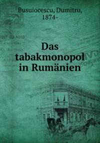 Das tabakmonopol in Rumnien