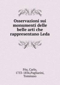 Osservazioni sui monumenti delle belle arti che rappresentano Leda