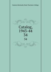 Catalog, 1943-44. 34