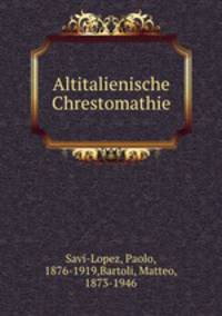 Altitalienische Chrestomathie