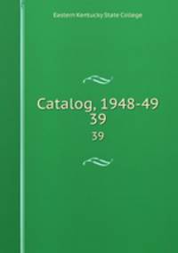 Catalog, 1948-49. 39