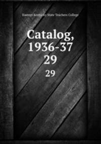 Catalog, 1936-37. 29