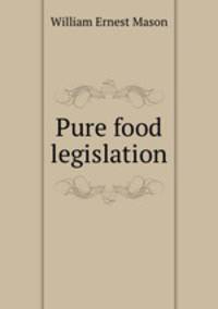 Pure food legislation