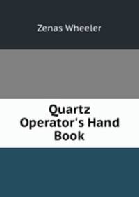 Quartz Operator`s Hand Book